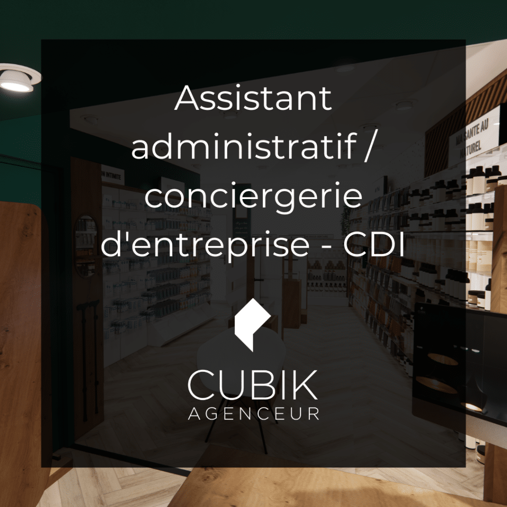 CUBIK RECRUTE assistant administratif